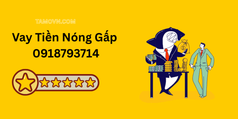 vay tiền nóng gấp 0918793714