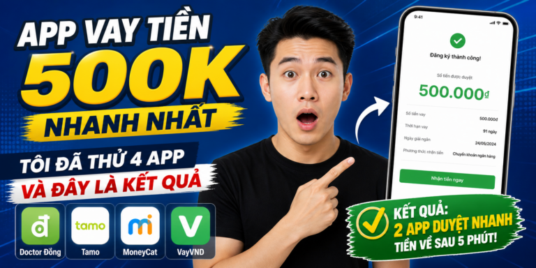 app vay tien 500k nhanh nhat